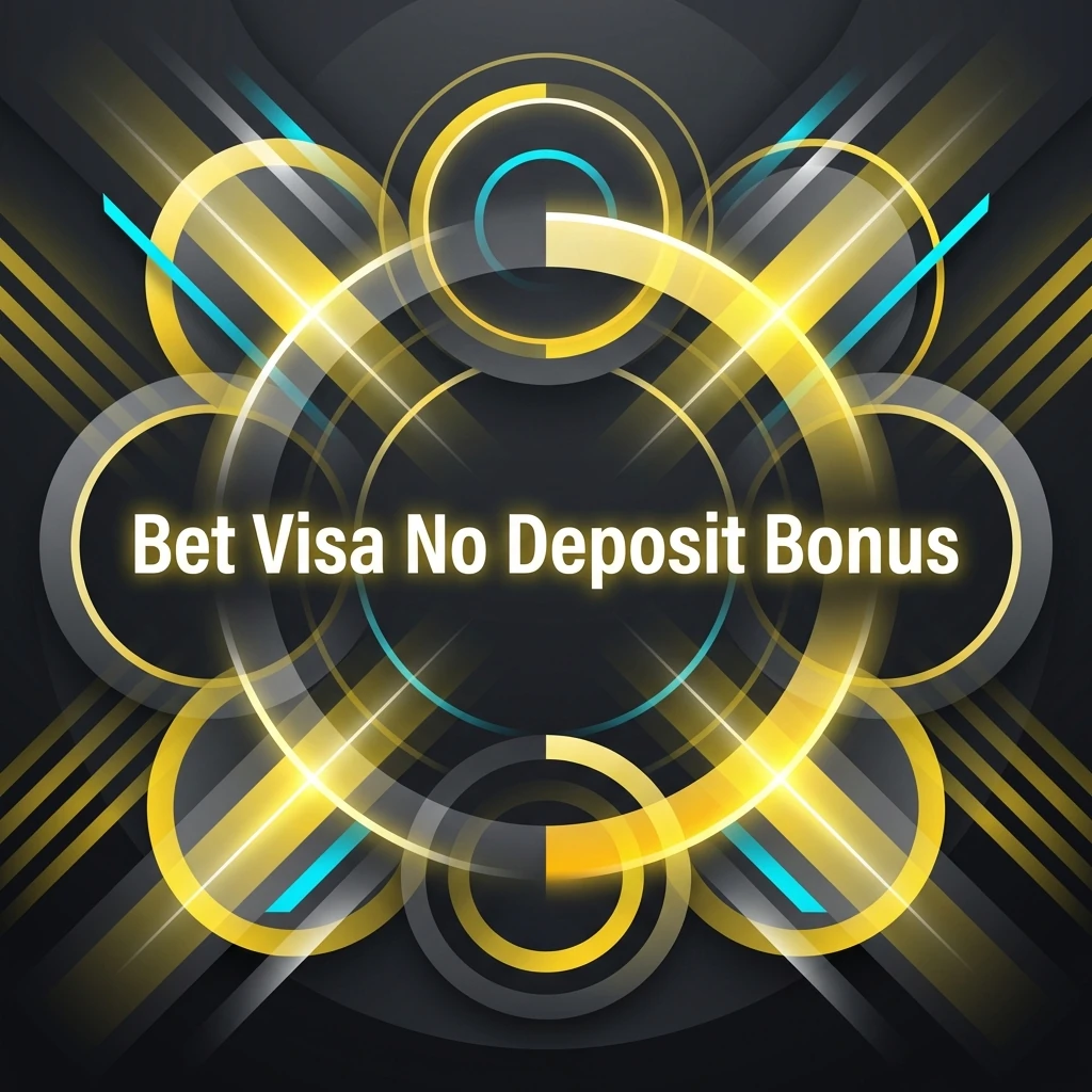 Bet Visa No Deposit Bonus